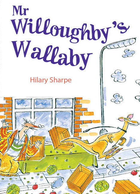 Rigby Literacy Collections (Take-Home Library) - Upper Primary: Mr Willoughby's Wallaby (Reading Level 29-30 / F&P Levels T-U)