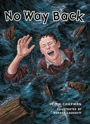 Rigby Literacy Collections (Take-Home Library) - Upper Primary: No Way Back (Reading Level 30+ / F&P Level V-Z)