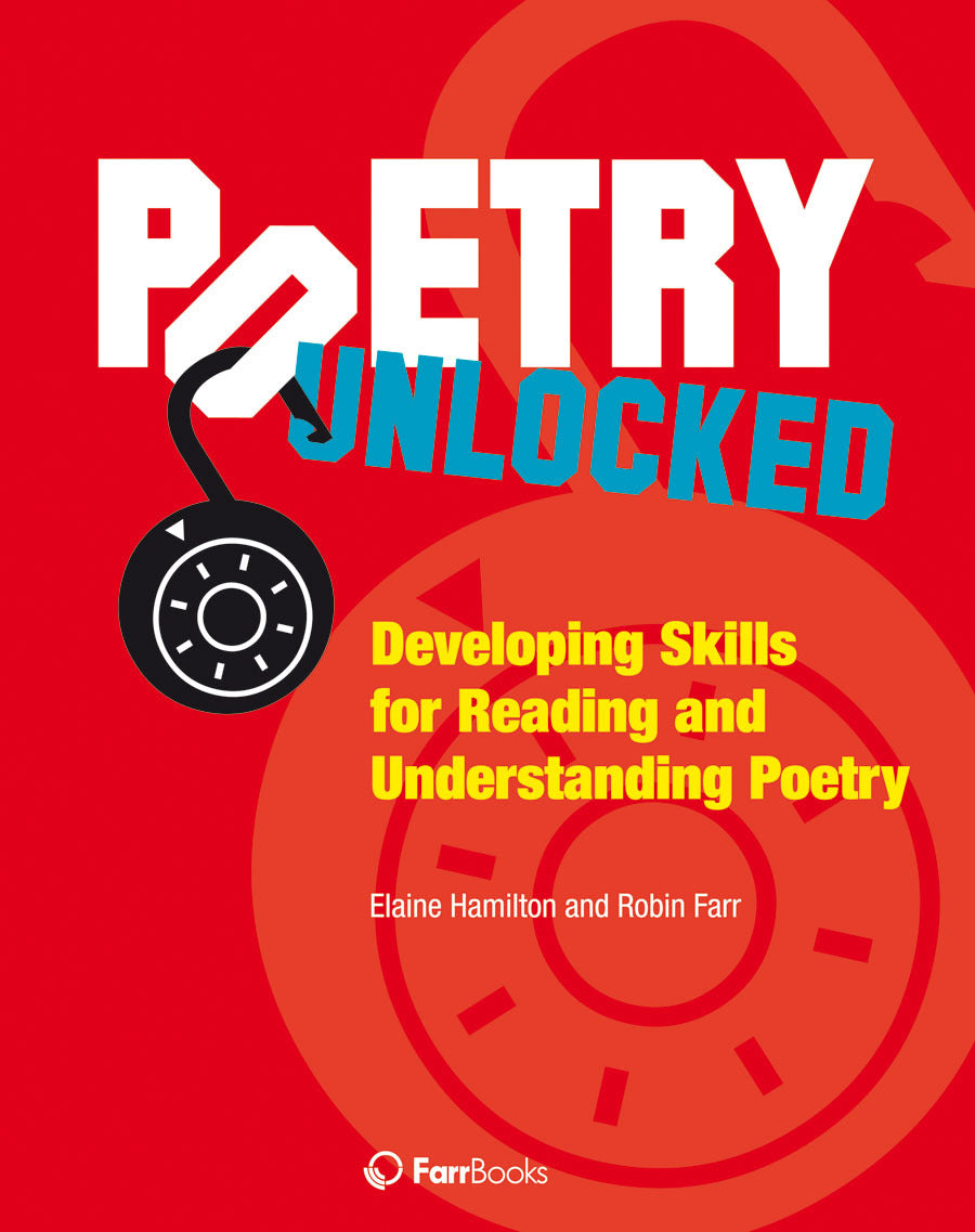 Poetry Unlocked: Developing Skills for Reading and Understanding Poetry