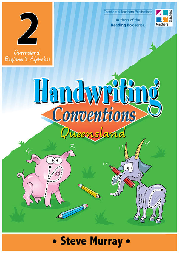 Handwriting Conventions - QLD: Year 2