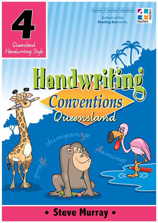 Handwriting Conventions - QLD: Year 4