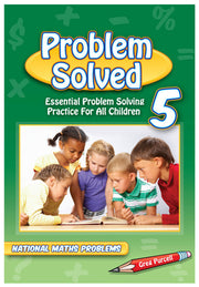 Problem Solved - Year 5