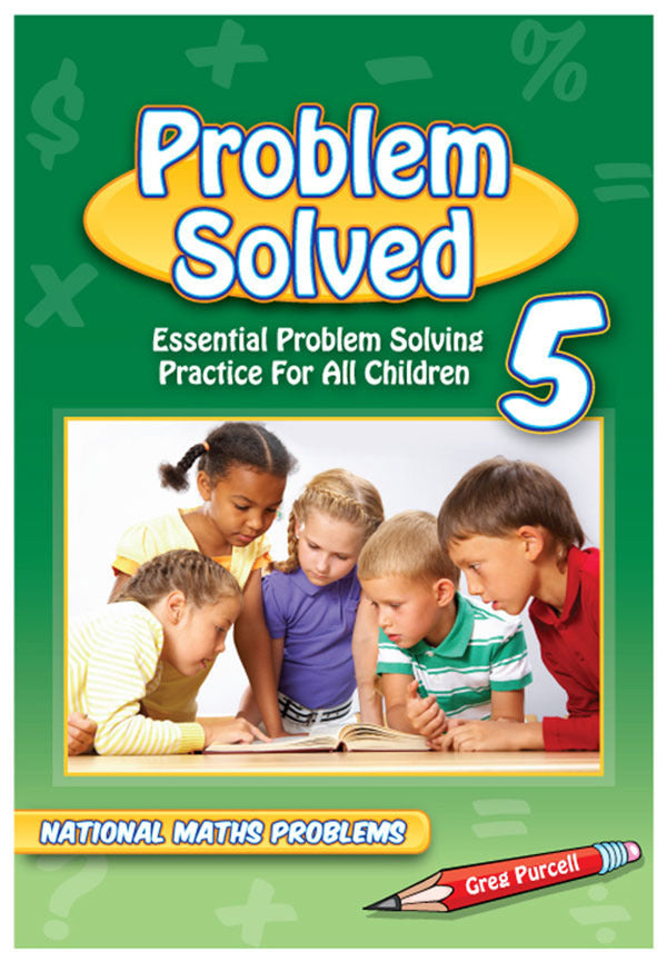 Problem Solved - Year 5