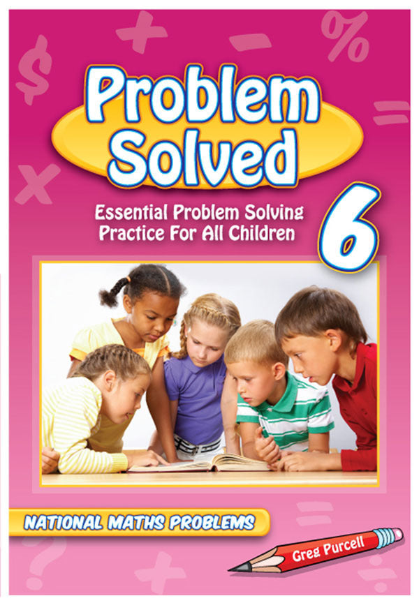 Problem Solved - Year 6