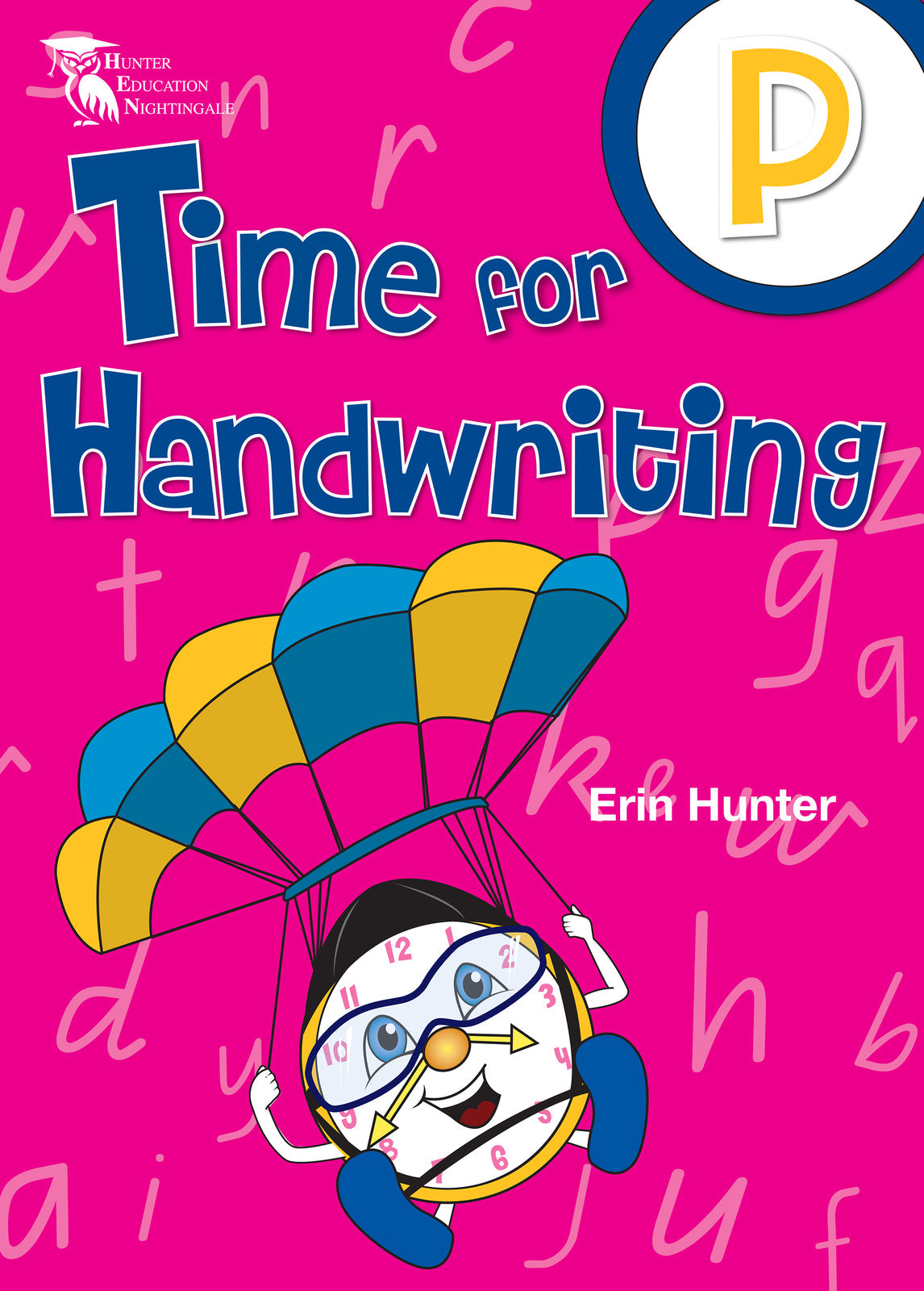 Time for Handwriting - Queensland: Prep