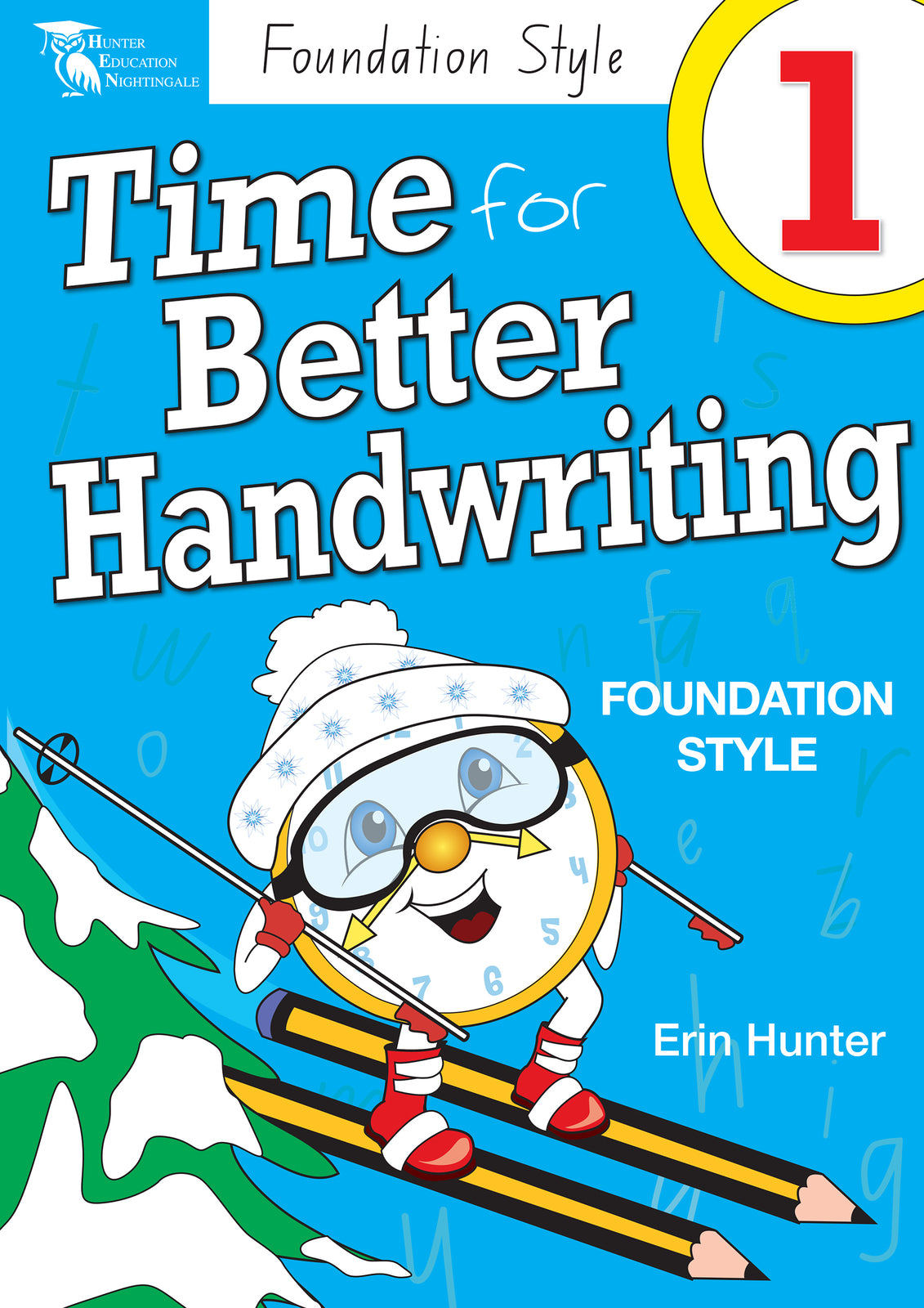 Time for Better Handwriting - NSW Foundation Style: Year 1