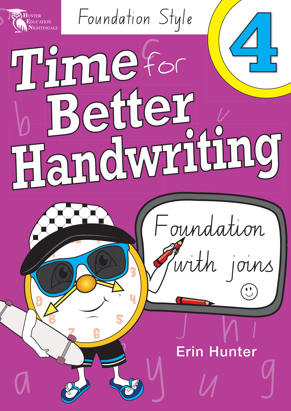 Time for Better Handwriting - NSW Foundation Style: Year 4