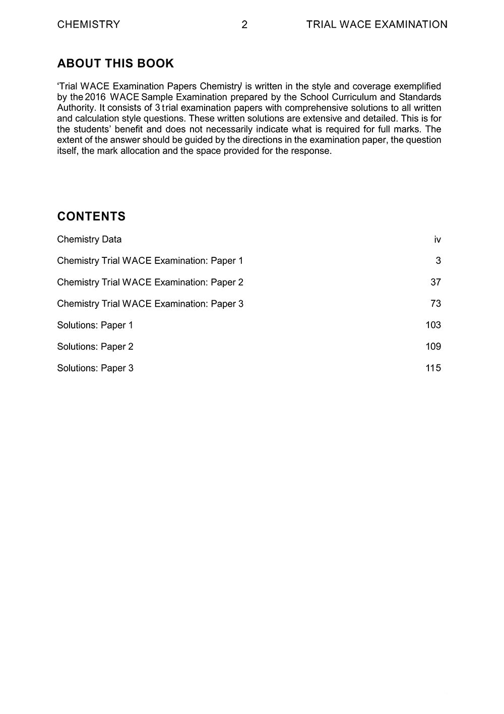 Trial WACE Examination Papers – Chemistry: Units 3 + 4