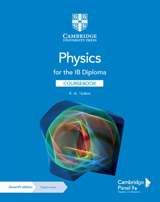 Physics for the IB Diploma - Coursebook with Digital Access (2 Years)