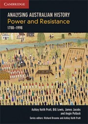 Analysing Australian History - Power and Resistance: 1788-1998 (Print & Digital)