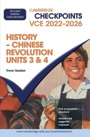 Cambridge Checkpoints VCE - History – Chinese Revolution: Units 3&4 2022-2026 (Print & Digital)