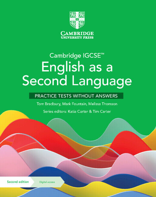 Cambridge IGCSE English as a Second Language - Practice Tests without Answers with Digital Access (2 Years)