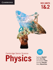 Cambridge Physics VCE: Student Book - Units 1&2 (Print & Digital)