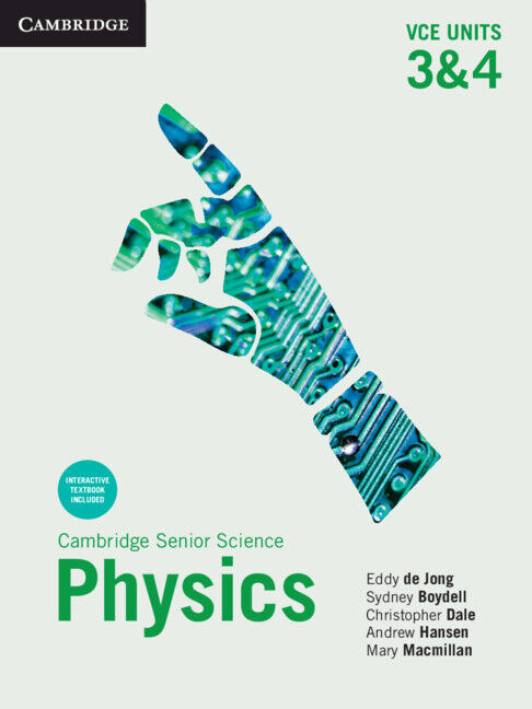 Cambridge Senior Science Physics VCE Units 3 & 4 - Student Book (Print & Digital)
