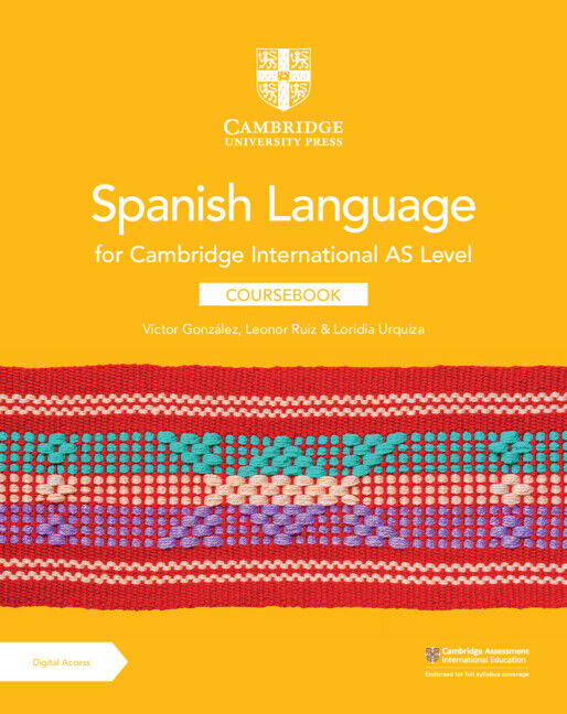 Cambridge International AS Level Spanish Language - Coursebook with Digital Access (2 Years)