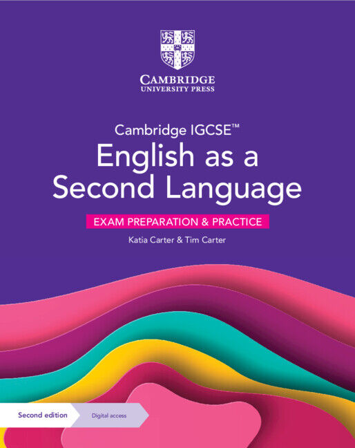 Cambridge IGCSE English as a Second Language - Exam Preparation and Practice with Digital Access (2 Years)