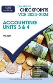 Cambridge Checkpoints VCE Accounting: Units 3 & 4 2023-2024 (Print & Digital)