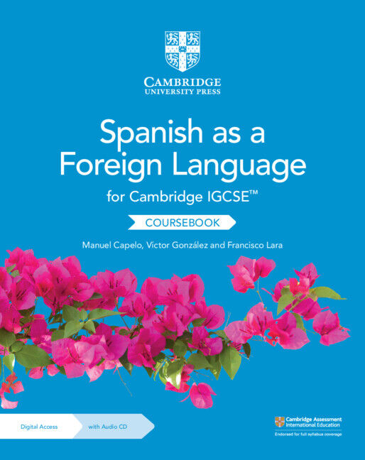Cambridge IGCSE Spanish as a Foreign Language - Coursebook with Audio CD and Digital Access (2 Years)
