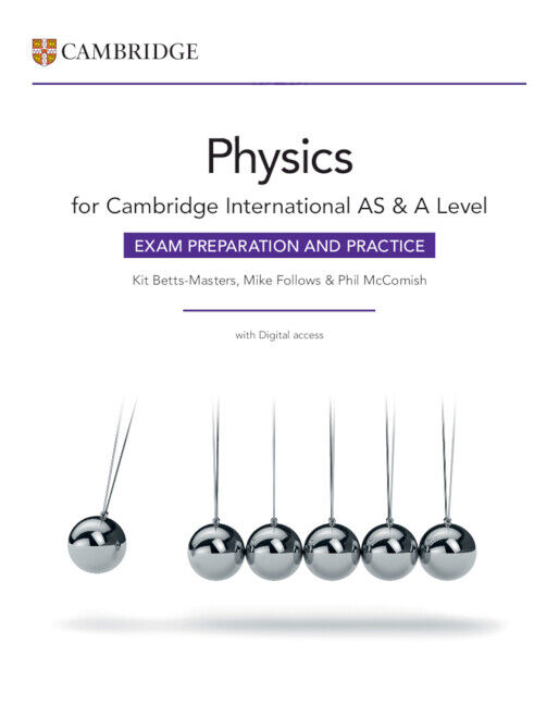 Cambridge International AS & A Level Physics - Exam Preparation and Practice with Digital Access (2 Years)