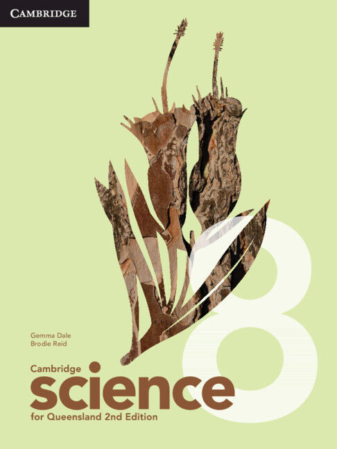 Cambridge Science for Queensland 8 2nd Edition - Student Book (Print & Digital)