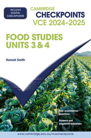 Cambridge Checkpoints VCE Food Studies Units 3 & 4 2024-2025
