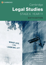 Cambridge Legal Studies Stage 6 (Year 11) - 6th Edition: Print & Digital