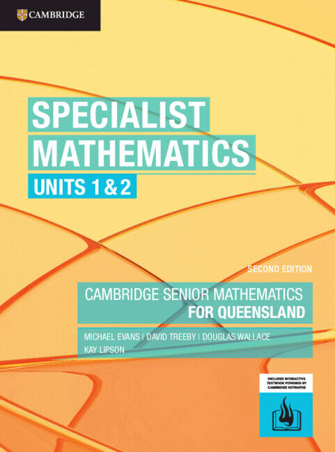 Specialist Mathematics Units 1&2 for Queensland (2nd Edition): Print & Digital