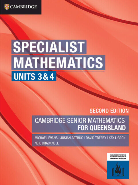 Specialist Mathematics Units 3&4 for Queensland (2nd Edition): Print & Digital