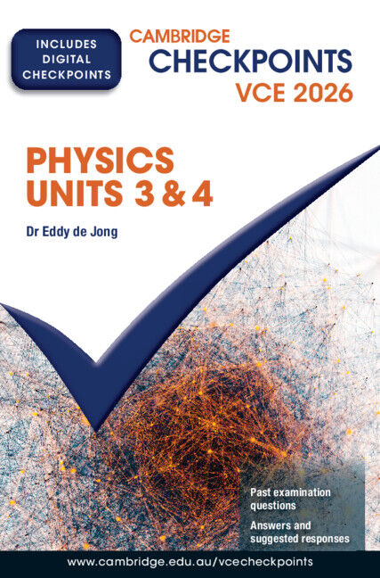 Cambridge Checkpoints VCE - Physics Units 3&4 (2026): Print & Digital