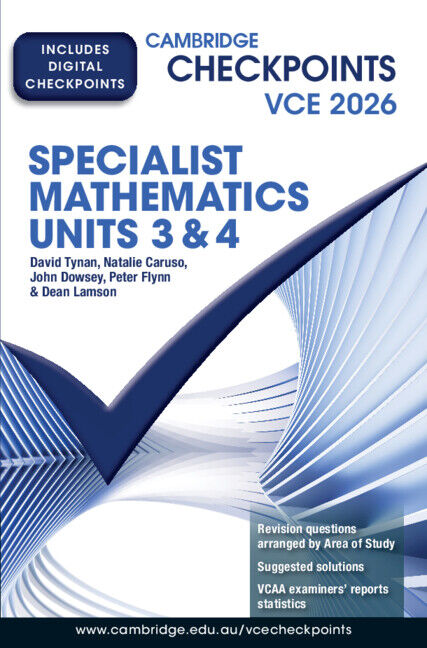 Cambridge Checkpoints VCE - Specialist Mathematics Units 3&4 (2026): Print & Digital