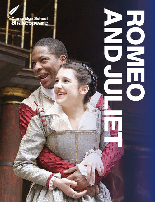 Cambridge School Shakespeare - Romeo and Juliet (4th Edition)