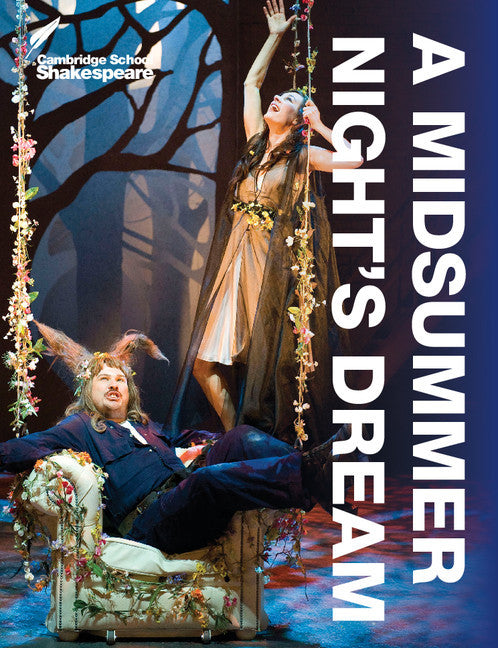 Cambridge School Shakespeare - A Midsummer Night's Dream (4th Edition)