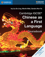 Cambridge IGCSE Chinese as a First Language - Coursebook