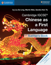 Cambridge IGCSE Chinese as a First Language - Teacher's Book