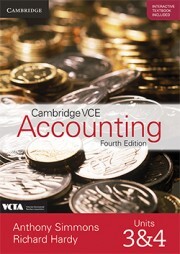Cambridge VCE Accounting Units 3&4 Fourth Edition (Print & Digital)