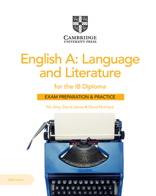 English A: Language and Literature for the IB Diploma - Exam Preparation and Practice with Digital Access (2 Year)