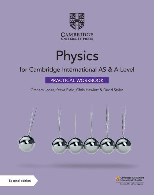 Cambridge International AS & A Level Physics - Practical Workbook