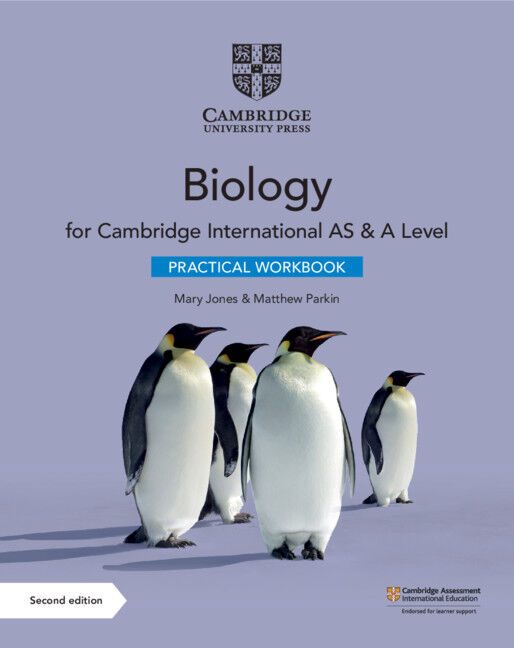 Cambridge International AS & A Level Biology - Practical Workbook