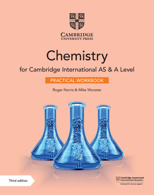 Cambridge International AS & A Level Chemistry - Practical Workbook