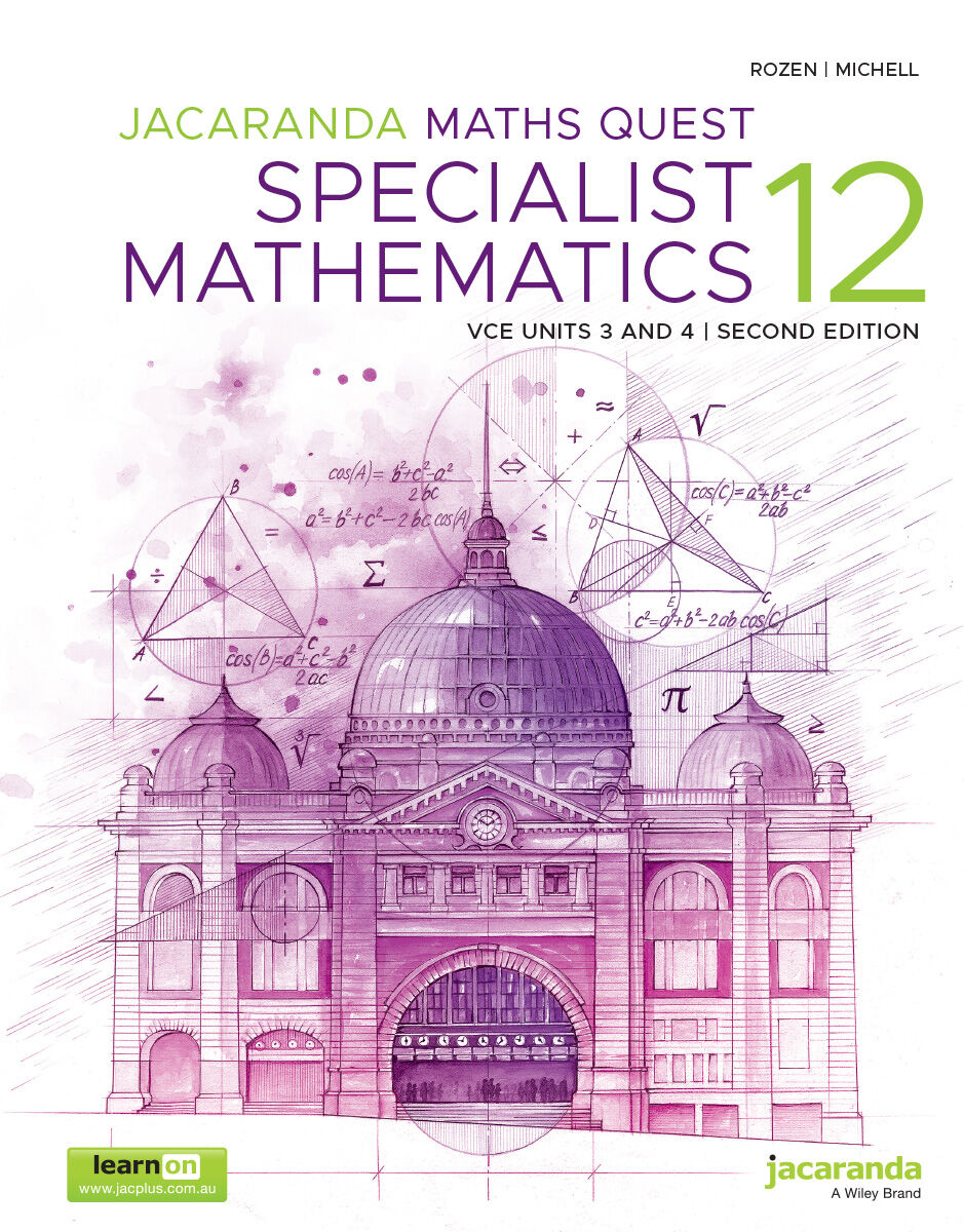 Jacaranda Maths Quest 12 Specialist Mathematics VCE Units 3&4 Second Edition (learnON & Print)