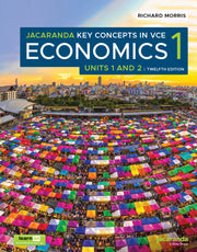 Jacaranda Key Concepts in VCE Economics 1 - Units 1 & 2: learnON & Print
