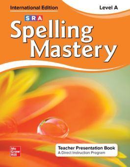 Spelling Mastery INTERNATIONAL - Level A Orange (Grade 1): Teacher Presentation Book