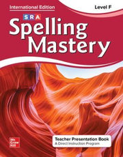 Spelling Mastery INTERNATIONAL - Level F Maroon (Grade 6): Teacher Presentation Book