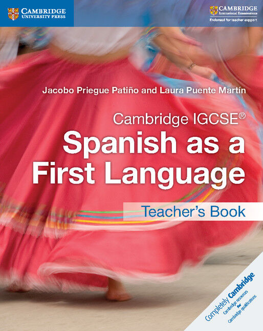 Cambridge IGCSE Spanish as a First Language - Teacher's Book