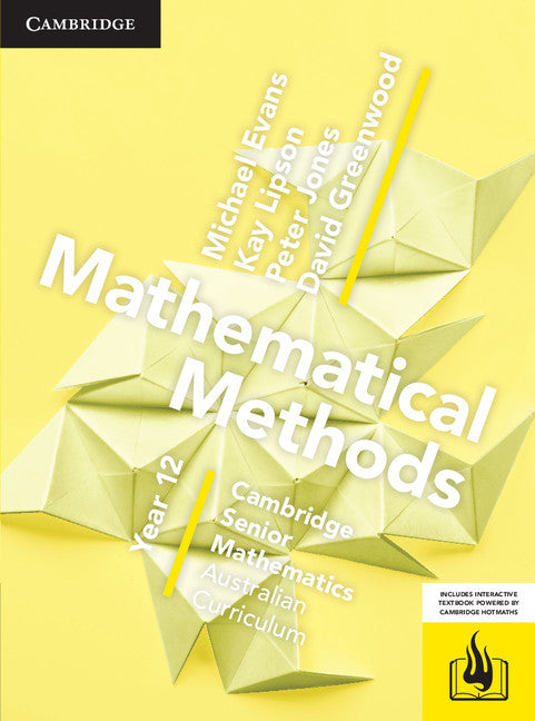 Cambridge Senior Mathematics (AC) - Mathematical Methods: Year 12 - Student Textbook (Print & Digital)