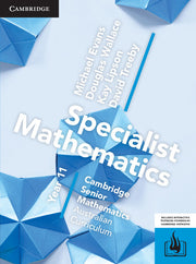 Cambridge Senior Mathematics (AC) - Specialist Mathematics: Year 11 - Student Textbook (Print & Digital)