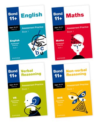Bond 11+ English Maths Non-verbal Reasoning Verbal Reasoning Assessment Practice (Age 10-11+ Bundle)
