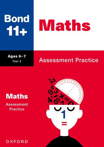 Bond 11+ Maths Assessment Practice Age 6-7