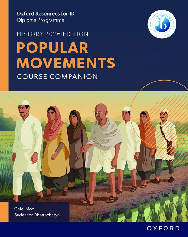 Oxford Resources for IB Diploma Programme History 2026 Edition: Popular Movements Course Companion