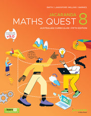Maths Quest 8 Australian Curriculum (5th Edition) - Student Book + learnON (Print & Digital)